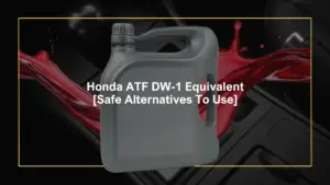 Honda ATF DW-1 Equivalents: Best Alternatives and Substitutes