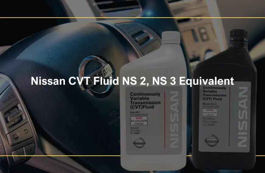 Nissan CVT Fluid NS 2, NS 3 Equivalent
