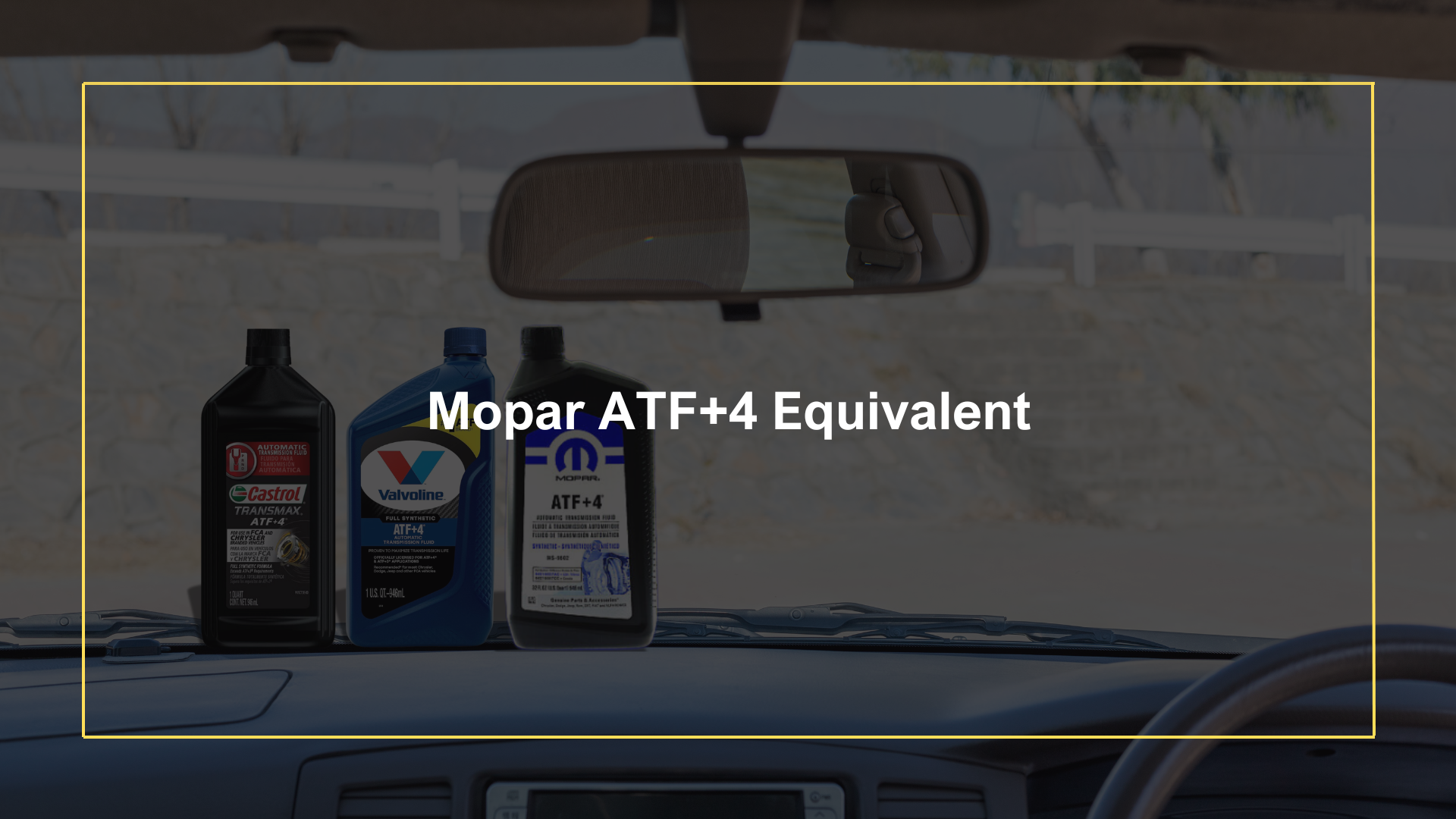 Mopar ATF+4 Equivalent - Oils Advisor