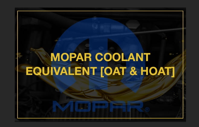 Mopar Coolant Equivalent [OAT & HOAT]