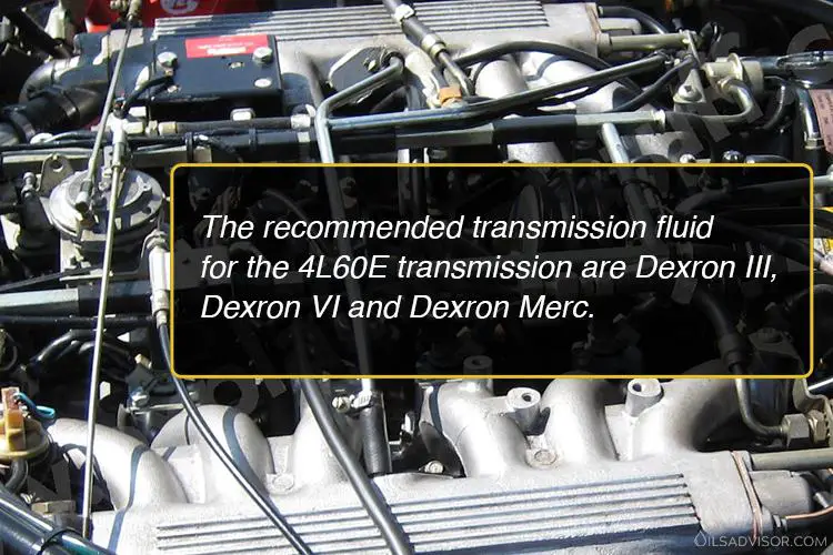 4l60e transmission fluid type
