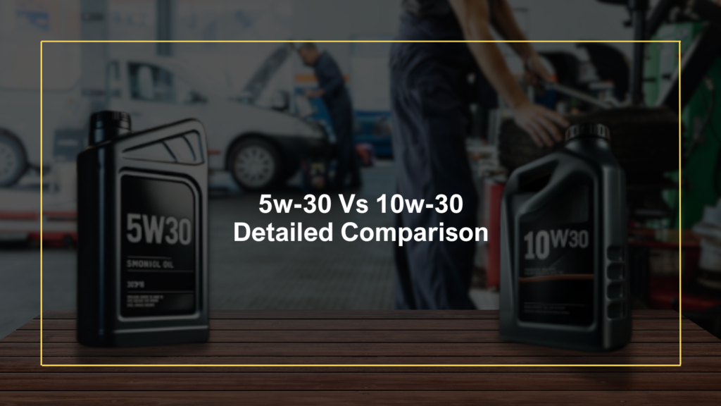 5w-30 Vs 10w-30