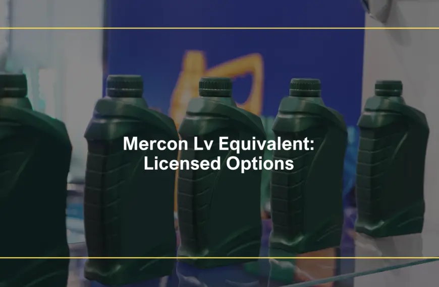 Mercon Lv Equivalent: Licensed Options