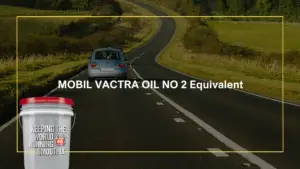 MOBIL VACTRA OIL NO 2 Equivalent
