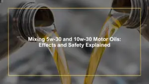 Mixing 5w-30 and 10w-30 Motor Oils: Effects and Safety Explained