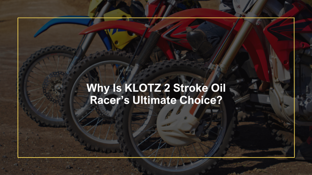 KLOTZ 2 Stroke Oil