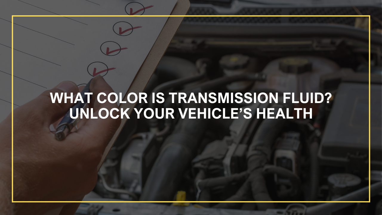Transmission Fluid Color Decoding Your Vehicle's Health