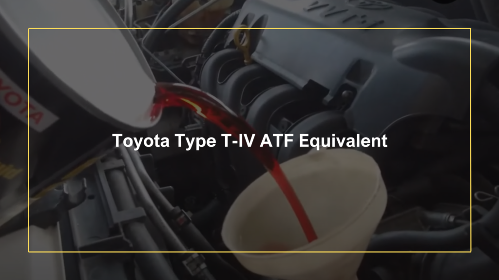 Toyota Type T-IV ATF